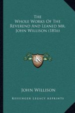 The Whole Works of the Reverend and Leaned Mr. John Willison (1816)