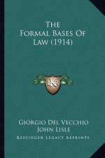 The Formal Bases of Law (1914)