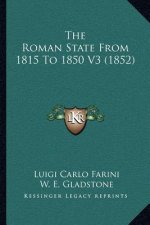 The Roman State from 1815 to 1850 V3 (1852)