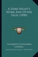 A Dark Night's Work and Other Tales (1890)