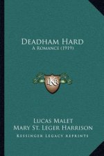Deadham Hard: A Romance (1919)