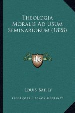 Theologia Moralis Ad Usum Seminariorum (1828)