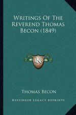 Writings of the Reverend Thomas Becon (1849)