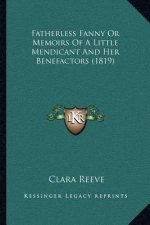 Fatherless Fanny or Memoirs of a Little Mendicant and Her Benefactors (1819)