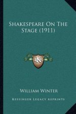 Shakespeare on the Stage (1911)