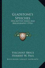 Gladstone's Speeches: Descriptive Index and Bibliography (1916)