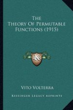 The Theory of Permutable Functions (1915)