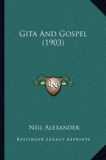 Gita and Gospel (1903)