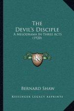 The Devil's Disciple: A Melodrama in Three Acts (1920)