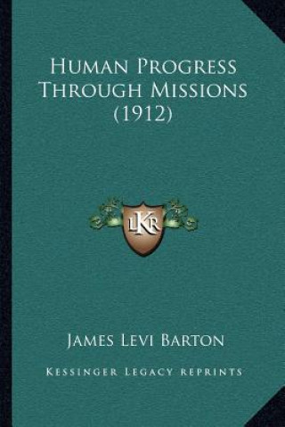 Human Progress Through Missions (1912)