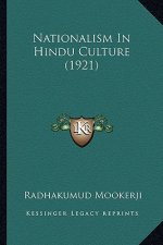 Nationalism in Hindu Culture (1921)