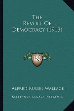 The Revolt of Democracy (1913)
