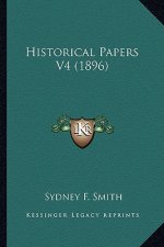Historical Papers V4 (1896)