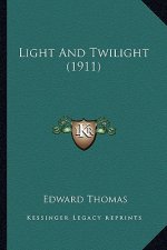 Light and Twilight (1911)