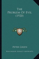 The Problem of Evil (1920)