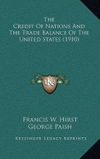 The Credit of Nations and the Trade Balance of the United States (1910)