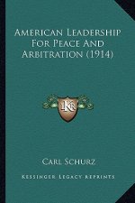 American Leadership for Peace and Arbitration (1914)