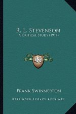 R. L. Stevenson: A Critical Study (1914)