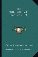 The Philosophy of Singing (1893)