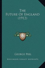 The Future of England (1912)