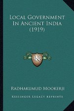 Local Government in Ancient India (1919)