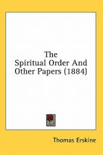 The Spiritual Order and Other Papers (1884)