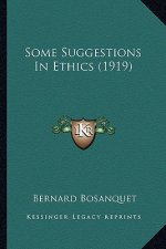 Some Suggestions in Ethics (1919)