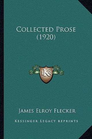 Collected Prose (1920)