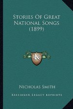 Stories Of Great National Songs (1899)