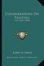 Considerations on Painting: Lectures (1896)