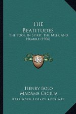 The Beatitudes: The Poor in Spirit, the Meek and Humble (1906)