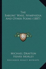 The Barons' Wars, Nymphidia and Other Poems (1887)