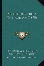 Selections from the Kur-An (1890)