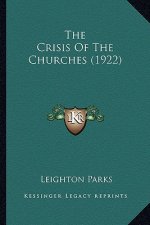 The Crisis of the Churches (1922)