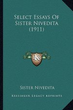Select Essays of Sister Nivedita (1911)