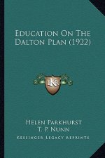 Education on the Dalton Plan (1922)