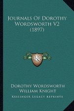 Journals of Dorothy Wordsworth V2 (1897)