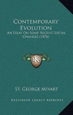 Contemporary Evolution: An Essay on Some Recent Social Changes (1876)