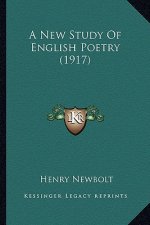 A New Study of English Poetry (1917)