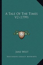 A Tale of the Times V2 (1799)