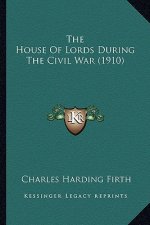 The House of Lords During the Civil War (1910)
