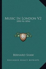 Music in London V2: 1890-94 (1894)