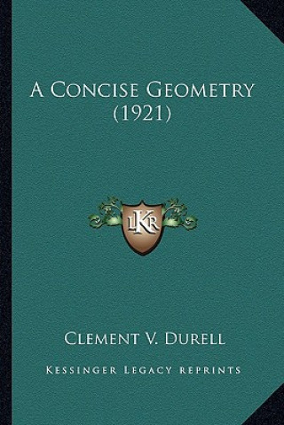 A Concise Geometry (1921)