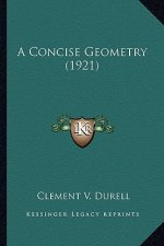 A Concise Geometry (1921)