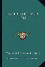 Unchained Russia (1918)