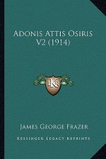 Adonis Attis Osiris V2 (1914)