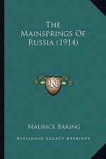 The Mainsprings of Russia (1914)