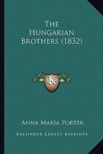 The Hungarian Brothers (1832)