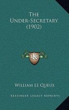 The Under-Secretary (1902)