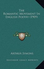 The Romantic Movement in English Poetry (1909)